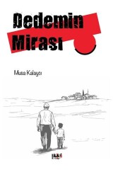 Dedemin Mirası - Tilki Kitap