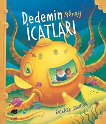 Dedemin Müthiş İcatları - 1