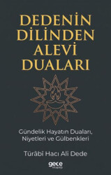 Dedenin Dilinden Alevi Duaları - Gece Kitaplığı