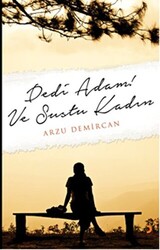 Dedi Adam! Ve Sustu Kadın - 1
