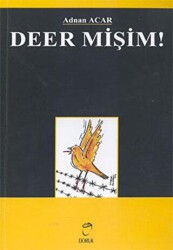 Deer Mişim! - 1