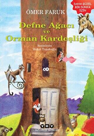 Defne Ağacı ve Orman Kardeşliği - 1