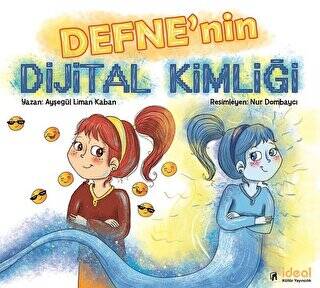 Defne`nin Dijital Kimliği - 1