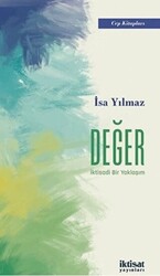 Değer - İktisadi Bir Yaklaşım - 1