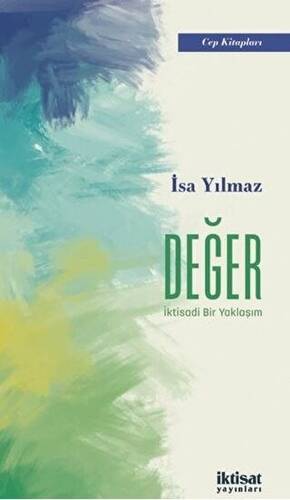 Değer - İktisadi Bir Yaklaşım - 1