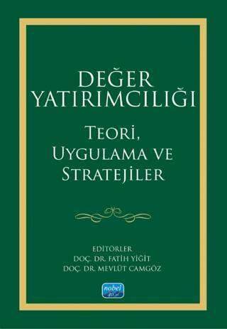 Değer Yatırımcılığı - Teori, Uygulama ve Stratejiler - 1