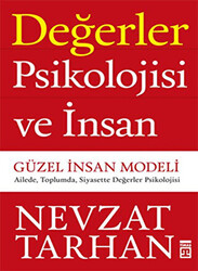 Değerler Psikolojisi ve İnsan - Güzel İnsan Modeli - 1