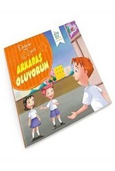 Değerler Serisi 6 - Arkadaş Oluyorum - Dörtgöz Yayınları