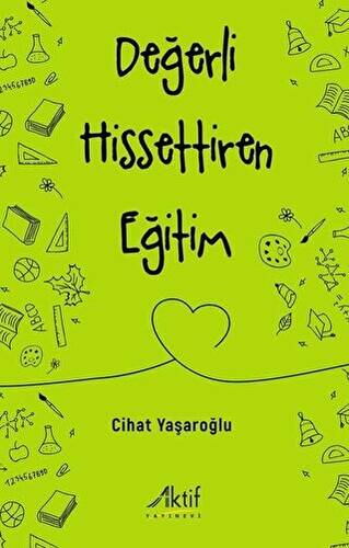 Değerli Hissettiren Eğitim - 1