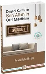 Değerli Komşum Sen Allah`ın Özel Misafirisin - 1