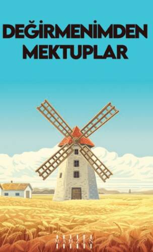 Değirmenimden Mektuplar - 1