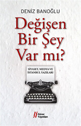 Değişen Bir Şey Var mı? - 1