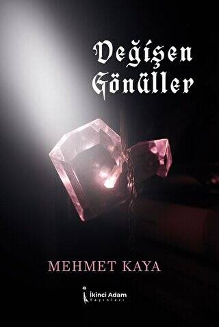 Değişen Gönüller - 1