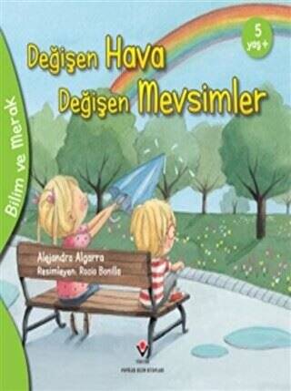 Değişen Hava Değişen Mevsimler - Bilim ve Merak - 1