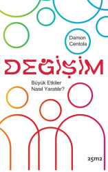 Değişim - Büyük Etkiler Nasıl Yaratılır? - 25m2 Kitap