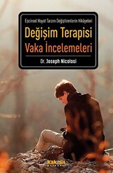 Değişim Terapisi Vaka İncelemeleri - 1