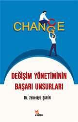 Değişim Yönetiminin Başarı Unsurları - 1