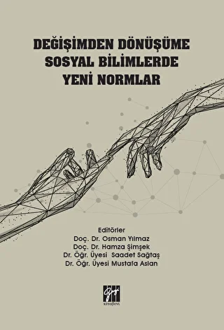 Değişimden Dönüşüme Sosyal Bilimlerde Yeni Normlar - 1