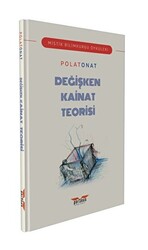 Değişken Kainat Teorisi - 1