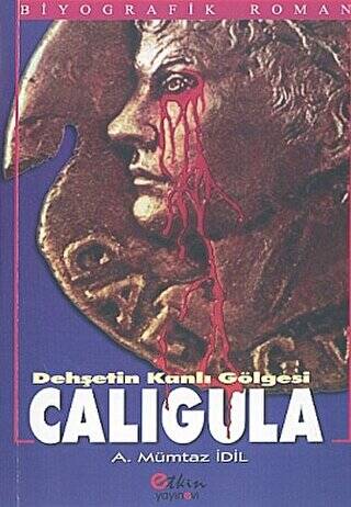 Dehşetin Kanlı Gölgesi Caligula - 1