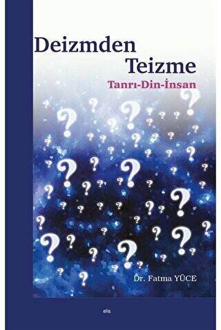 Deizmden Teizme - 1