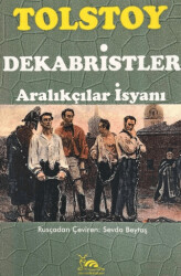 Dekabristler - Aralıkçılar İsyanı - Sarmal Kitabevi