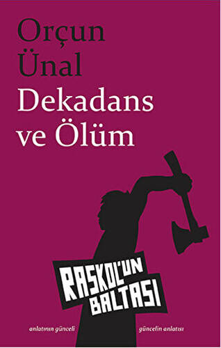 Dekadans ve Ölüm - 1