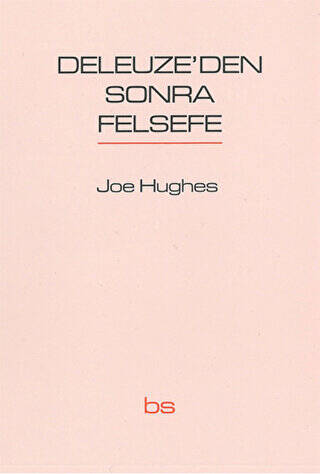 Deleuze`den Sonra Felsefe - 1