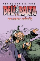 Deli Balta - Bu Nasıl Dövüş - Babıali Kültür Yayıncılığı