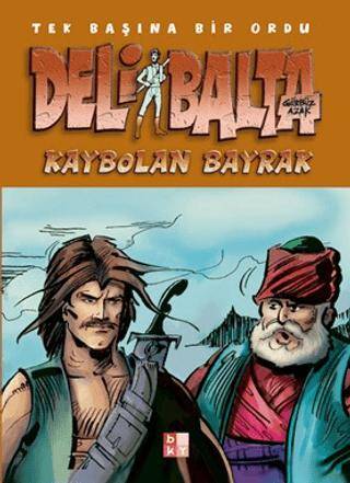 Deli Balta - Kaybolan Bayrak - 1