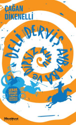 Deli Derviş Aybaba ve Dipsiz Kuyu - Maceraperest Kitaplar