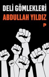 Deli Gömlekleri - Pınar Yayınları