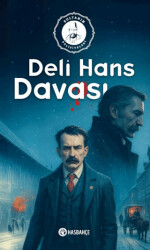 Deli Hans Davası - Hasbahçe