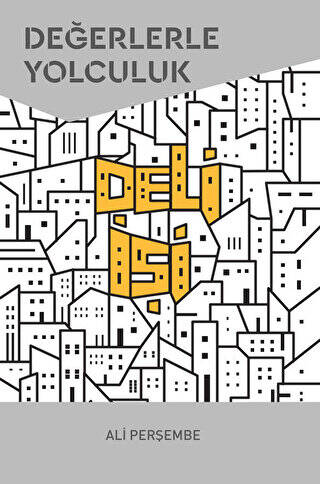 Deli İşi - 1