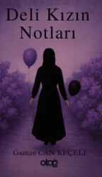 Deli Kızın Notları - Otağ Yayınları