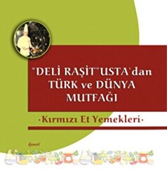 Deli Raşit Usta`dan Türk ve Dünya Mutfağı - Kırmızı Et Yemekleri - 1