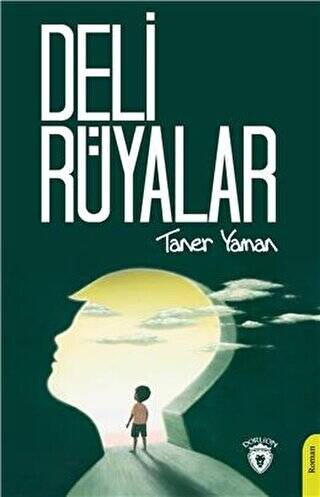 Deli Rüyalar - 1