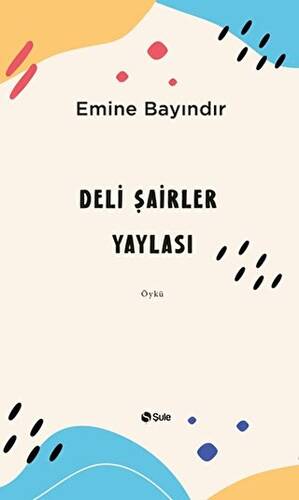 Deli Şairler Yaylası - 1