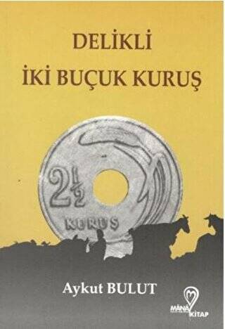 Delikli İki Buçuk Kuruş - 1