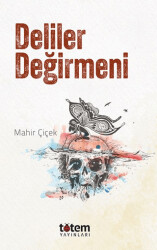 Deliler Değirmeni - 1
