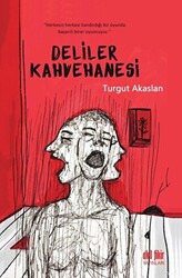 Deliler Kahvehanesi - 1