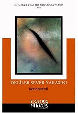 Deliler Sever Yarasını - 1