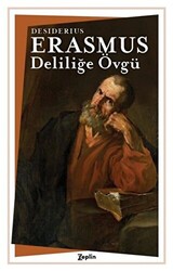 Deliliğe Övgü - 1