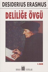 Deliliğe Övgü - 1