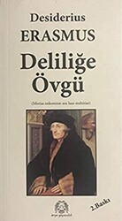 Deliliğe Övgü - 1