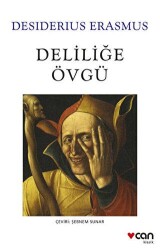 Deliliğe Övgü - 1