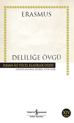 Deliliğe Övgü - 1