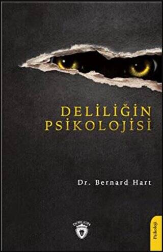 Deliliğin Psikolojisi - 1