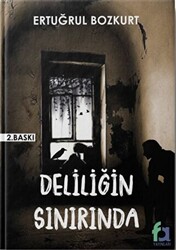 Deliliğin Sınırında - 1