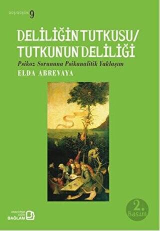 Deliliğin Tutkusu - Tutkunun Deliliği - 1